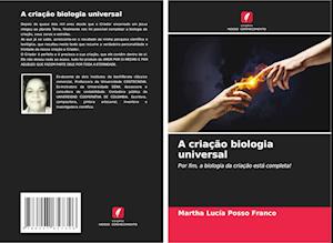 A criação biologia universal