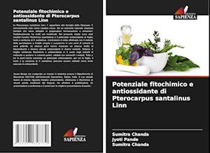 Potenziale fitochimico e antiossidante di Pterocarpus santalinus Linn