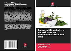 Potencial fitoquímico e antioxidante de Pterocarpus santalinus Linn