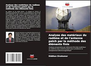 Analyse des matériaux du radôme et de l'antenne patch par la méthode des éléments finis