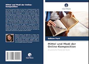 Mittel und Modi der Online-Komposition