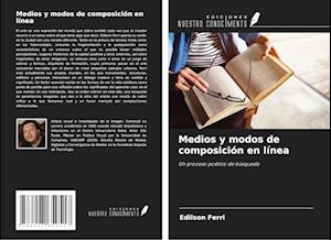 Medios y modos de composición en línea