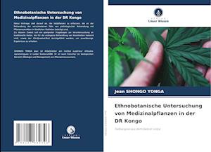 Ethnobotanische Untersuchung von Medizinalpflanzen in der DR Kongo