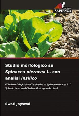 Studio morfologico su Spinacea oleracea L. con analisi insilico