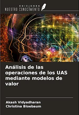 Análisis de las operaciones de los UAS mediante modelos de valor