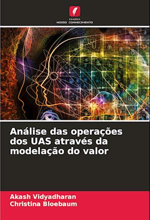 Análise das operações dos UAS através da modelação do valor