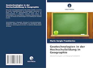 Geotechnologien in der Hochschulbildung in Geographie