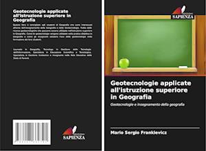 Geotecnologie applicate all'istruzione superiore in Geografia