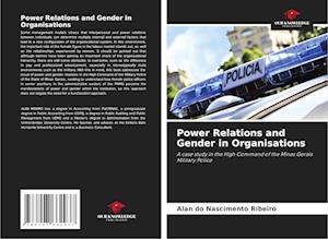 Power Relations and Gender in Organisations