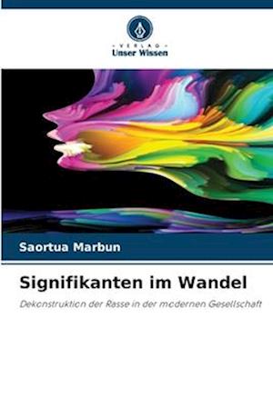 Signifikanten im Wandel