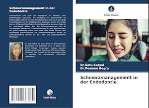 Schmerzmanagement in der Endodontie