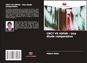 CBCT VS IOPAR - Une étude comparative