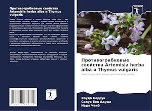 Protiwogribkowye swojstwa Artemisia herba alba i Thymus vulgaris