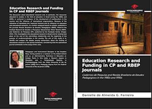 Education Research and Funding in CP and RBEP Journals