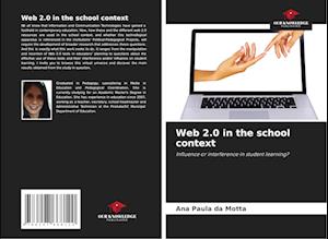 Web 2.0 in the school context