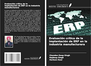 Evaluación crítica de la implantación de ERP en la industria manufacturera