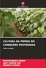 CULTURA DO PEPINO EM CONDIÇÕES PROTEGIDAS