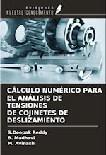 CÁLCULO NUMÉRICO PARA EL ANÁLISIS DE TENSIONES DE COJINETES DE DESLIZAMIENTO