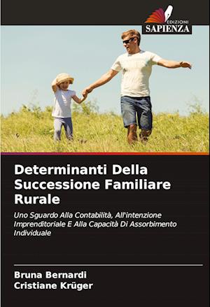 Determinanti Della Successione Familiare Rurale