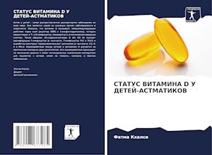 STATUS VITAMINA D U DETEJ-ASTMATIKOV