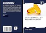 STATUS VITAMINA D U DETEJ-ASTMATIKOV