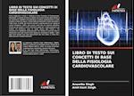 LIBRO DI TESTO SUI CONCETTI DI BASE DELLA FISIOLOGIA CARDIOVASCOLARE