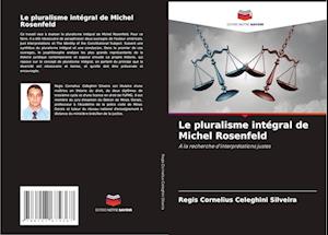 Le pluralisme intégral de Michel Rosenfeld