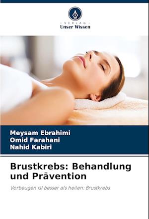 Brustkrebs: Behandlung und Prävention