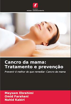 Cancro da mama: Tratamento e prevenção