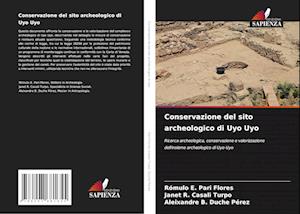 Conservazione del sito archeologico di Uyo Uyo