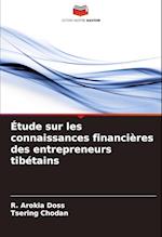 Étude sur les connaissances financières des entrepreneurs tibétains