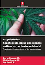 Propriedades hepatoprotectoras das plantas nativas no contexto ambiental