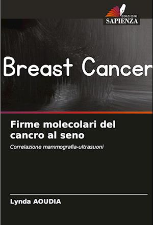 Firme molecolari del cancro al seno