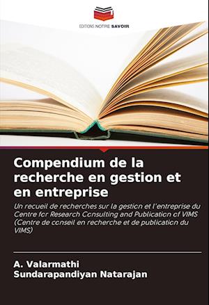 Compendium de la recherche en gestion et en entreprise