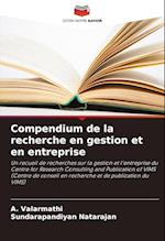 Compendium de la recherche en gestion et en entreprise