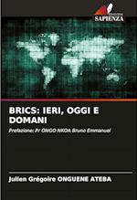 BRICS: IERI, OGGI E DOMANI