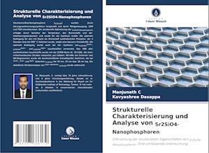 Strukturelle Charakterisierung und Analyse von Sr2SiO4-Nanophosphoren