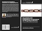 Hospitalización Psiquiátrica Involuntaria de Drogodependientes