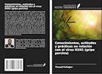 Conocimientos, actitudes y prácticas en relación con el virus H1N1 (gripe porcina)