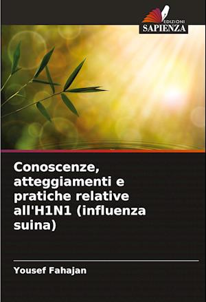 Conoscenze, atteggiamenti e pratiche relative all'H1N1 (influenza suina)