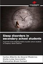 Sleep disorders in secondary school students