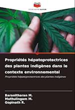 Propriétés hépatoprotectrices des plantes indigènes dans le contexte environnemental