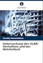 Untersuchung des VLAN-Verhaltens und der Nützlichkeit