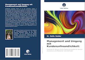 Management und Umgang mit Kundenunfreundlichkeit: