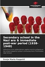 Secondary school in the Nazi era & immediate post-war period (1938-1948)