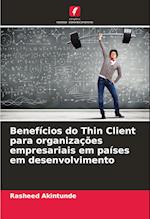 Benefícios do Thin Client para organizações empresariais em países em desenvolvimento