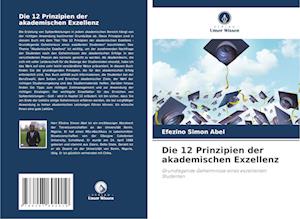 Die 12 Prinzipien der akademischen Exzellenz