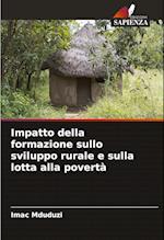 Impatto della formazione sullo sviluppo rurale e sulla lotta alla povertà