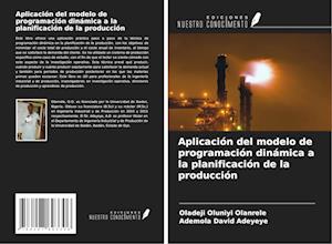 Aplicación del modelo de programación dinámica a la planificación de la producción