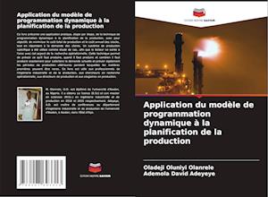 Application du modèle de programmation dynamique à la planification de la production